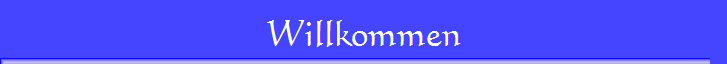 Willkommen